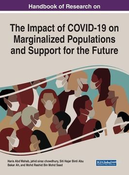 portada Handbook of Research on the Impact of COVID-19 on Marginalized Populations and Support for the Future (en Inglés)