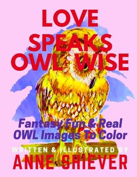 portada Love Speaks Owl Wise (en Inglés)