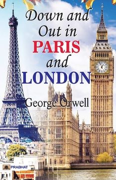 portada Down and Out in Paris and London (en Inglés)