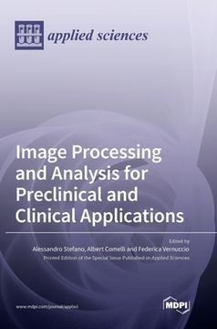portada Image Processing and Analysis for Preclinical and Clinical Applications (en Inglés)