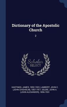 portada Dictionary of the Apostolic Church: 2