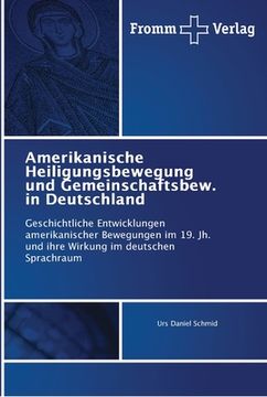 portada Amerikanische Heiligungsbewegung und Gemeinschaftsbew. in Deutschland (en Alemán)