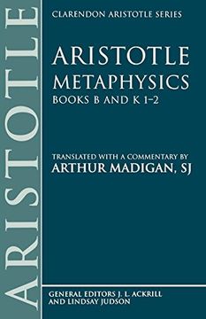 portada Metaphysics: Books b and k 1-2 (Clarendon Aristotle Series) (in English)