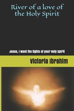 portada River of love Holy Spirit: Lights of Holy Spirit