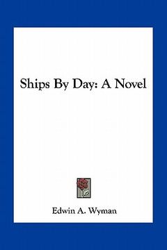 portada ships by day (en Inglés)