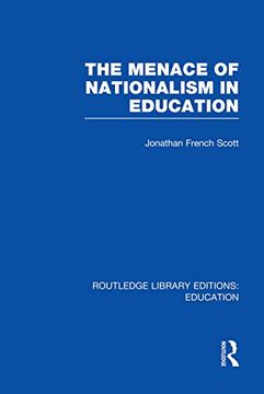 portada The Menace of Nationalism in Education (en Inglés)