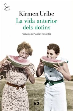 portada La Vida Anterior Dels Dofins (en Catalá)