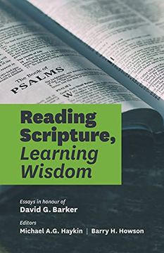 portada Reading Scripture, Learning Wisdom: Essays in Honour of David g. Barker (in English)
