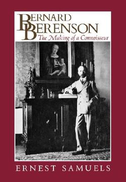 portada bernard berenson: the making of a connoisseur (in English)