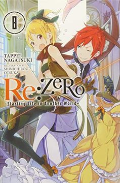 portada Re: Zero Starting Life in Another World, Vol. 8 (Light Novel) 