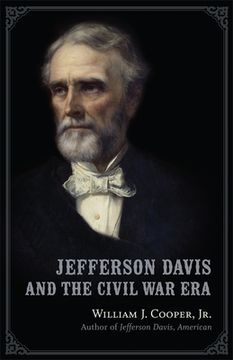 portada jefferson davis and the civil war era (in English)