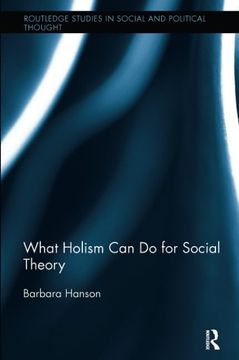 portada What Holism Can Do for Social Theory (en Inglés)