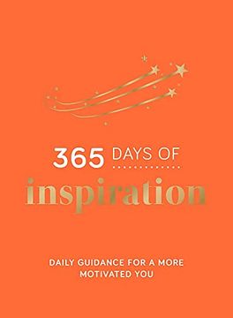portada 365 Days of Inspiration: Daily Guidance for a More Motivated You (en Inglés)