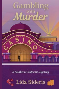 portada Gambling With Murder: A Southern California Mystery (in English)