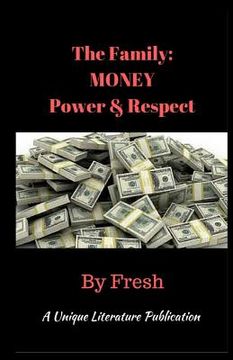 portada The Family: MONEY Power & Respect (en Inglés)