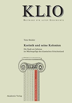 portada Korinth und Seine Kolonien (Klio (en Dutch)