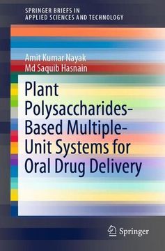 portada Plant Polysaccharides-Based Multiple-Unit Systems for Oral Drug Delivery (Springerbriefs in Applied Sciences and Technology) (en Inglés)