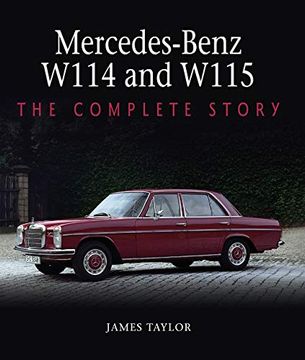 portada Mercedes-Benz W114 and W115: The Complete Story (in English)