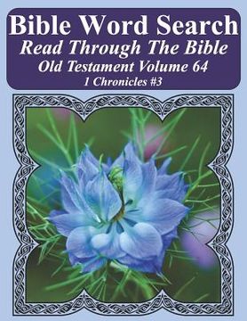 portada Bible Word Search Read Through The Bible Old Testament Volume 64: 1 Chronicles #3 Extra Large Print (en Inglés)