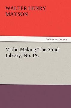 portada violin making 'the strad' library, no. ix. (en Inglés)
