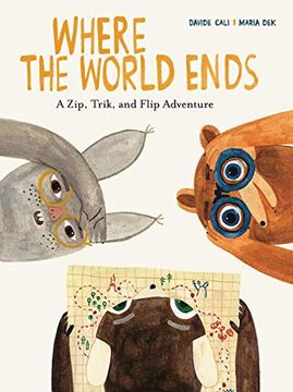 portada Where the World Ends: A Zip, Trik, and Flip Adventure