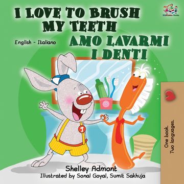 portada I Love to Brush my Teeth amo Lavarmi i Denti: English Italian Bilingual Book (en Italiano)