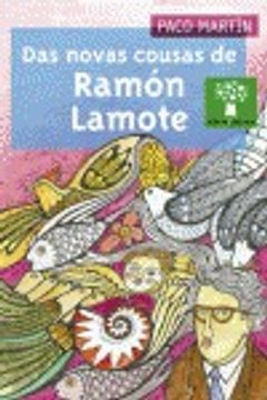 portada Das novas cousas de Ramón Lamote (Árbore a partir de 12 anos)