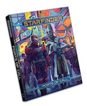 portada Starfinder Rpg: Ports of Call (in English)