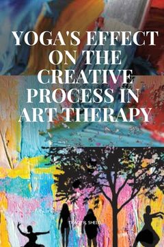 portada Yoga's Effect on the Creative Process in Art Therapy (in English)