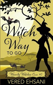 portada Witch Way to Go (en Inglés)