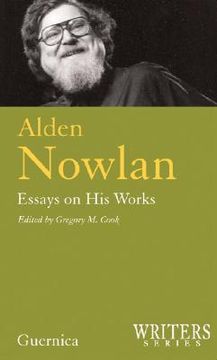 portada alden nowlan: essays on his works