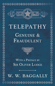portada Telepathy - Genuine and Fraudulent - With a Preface by Sir Oliver Lodge (en Inglés)