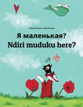 portada Ya Malen'kaya? Ndiri Muduku Here? Russian-Shona: Children's Picture Book (en Ruso)