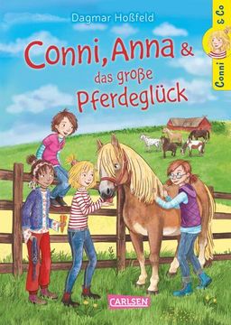 portada Conni & co 18: Conni, Anna und das Große Pferdeglück (en Alemán)