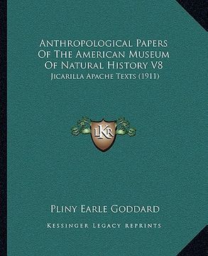 portada anthropological papers of the american museum of natural history v8: jicarilla apache texts (1911) (in English)