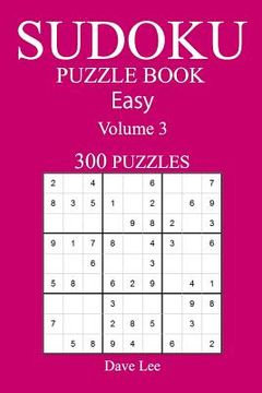 portada Easy 300 Sudoku Puzzle Book: Volume 3 (en Inglés)