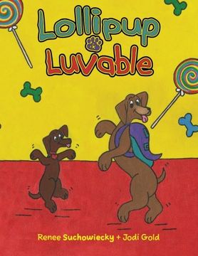portada Lollipup & Luvable: A doggy dynamo duo helps others by doing good-deeds