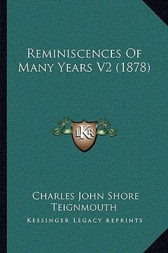 portada reminiscences of many years v2 (1878) (en Inglés)