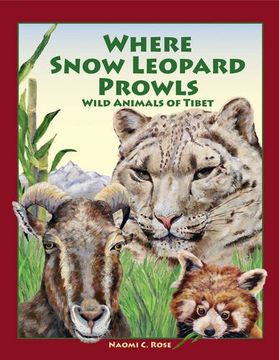 portada Where Snow Leopard Prowls: Wild Animals of Tibet (en Inglés)