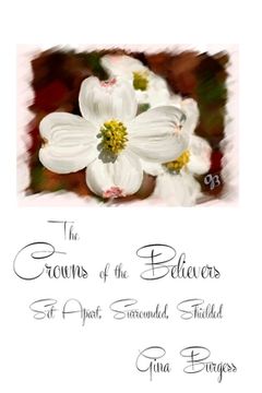 portada The Crowns of the Believers: Set Apart, Surrounded, Shielded (en Inglés)