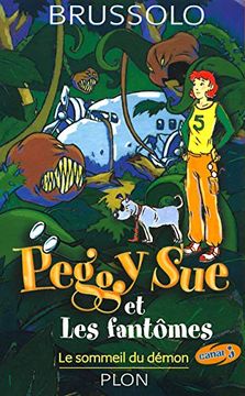portada Peggy sue et les Fantomes - Tome 2 le Sommeil du Démon - Vol02