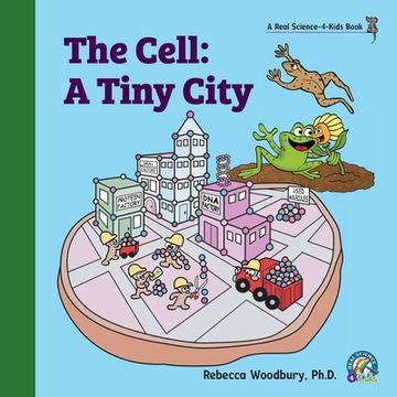 portada The Cell: A Tiny City (en Inglés)