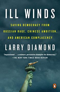 portada Ill Winds: Saving Democracy from Russian Rage, Chinese Ambition, and American Complacency (en Inglés)