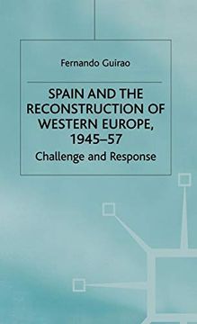 portada Spain and the Reconstruction of Western Europe, 1945-57: Challenge and Response (st Antony's Series) (en Inglés)