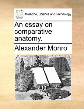 portada an essay on comparative anatomy. (en Inglés)