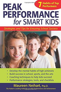 peak performance for smart kids,strategies and tips for ensuring school success