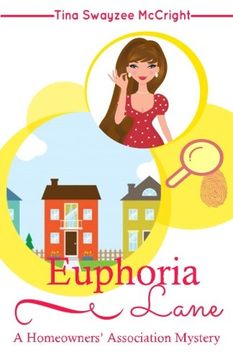 portada Euphoria Lane (Homeowners Association Mystery) (Volume 1)