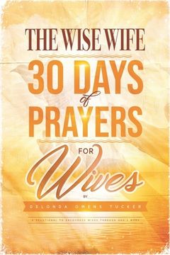 portada The Wise Wife 30 Days of Prayers for Wives (en Inglés)