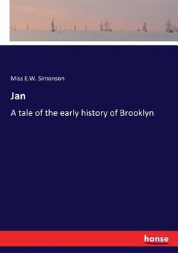 portada Jan: A tale of the early history of Brooklyn