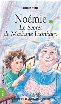 portada Noemie 01 le Secret de Madame Lumbago